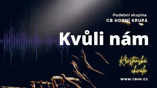 Kvůli nám - Křesťanská chvála (LIVE)