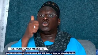 S Gana Messere | Waxtaan ci sossouk Yoonou Mouride 27e jour Koor ca Mbacké Kadior