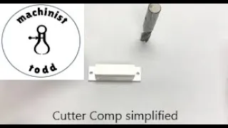 Cutter Compensation explained for non-machinists