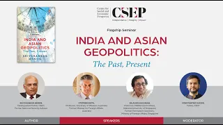 Flagship Seminar | India and Asian Geopolitics: The Past, Present