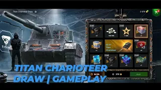 Titan Charioteer Draw & Gameplay | Worth it? WOTB | WOTBLITZ