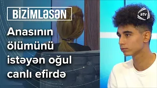 Oğul, 3 dəfə ailən quran anasının ölümünü istədi: Adıma nə varsa ona qalsın istəyirdi - Bizimləsən