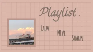 Playlist Soft — Lauv, NIve & Shaun