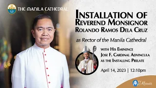 Installation of Msgr. Rolando dela Cruz - April 14, 2023 (12:10pm)