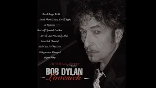 Bob Dylan album - Lovesick (released 2004)