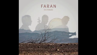 ONE HOUR OF AMAZING ORIENTAL MUSIC - FARAN ENSEMBLE