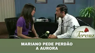 Teresa - Mariano pede perdão pra Aurora