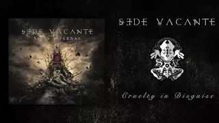 SEDE VACANTE - Cruelty in Disguise (Official Audio Video)