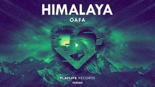 OAFA - Himalaya (Original Mix)