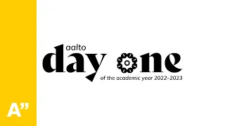 Aalto Day One – opening ceremony of the academic year 2022–2023