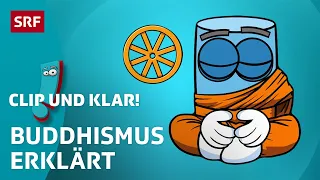 Clip und klar! – Buddhismus: Weltreligion erklärt | Kindervideos | SRF Kids