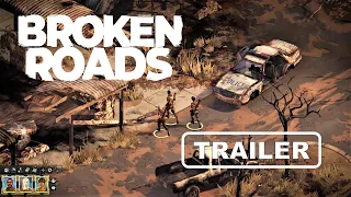 BROKEN ROADS - Official Gameplay Trailer / RPG, Turn-Based, Post-Apocalyptic