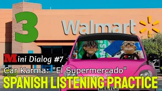 MINI-DIALOG #7 | STAGE 3 | SPANISH LISTENING PRACTICE | Getting Every Detail! - EL SUPERMERCADO