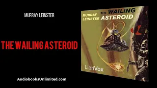 The Wailing Asteroid Audiobook
