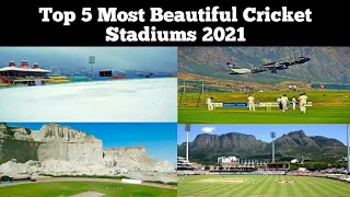 Top 5 Most Beautiful Cricket Stadium in the World 2021 | ICC Stadiums Ranking's Top 5 Venues.