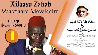 Xilaasu Zahab: Waxtaara Mawlaaho P 1 _ El Hadji Ibrahima SAKHO