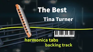 The Best (Tina Turner) - piano and harmonica / tabs & backing tracks