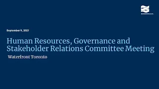 Human Resources, Governance and Stakeholder Relations Committee Meeting - September 9, 2021