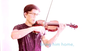 My violin cover of "Bring Him Home" from the musical Les Misérables.