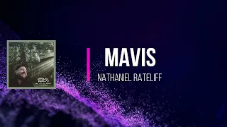 Nathaniel Rateliff - Mavis (Lyrics)