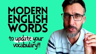 10 ESSENTIAL MODERN WORDS YOU NEED TO KNOW! C1 & C2 English Vocabulary.