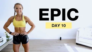 Day 10 of EPIC | 30 Min Full Body Burpee HIIT Workout No Repeat