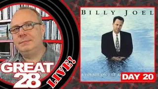 DAY 20: Billy Joel "Voyage on the River of Dreams" - GREAT 28 LIVE!