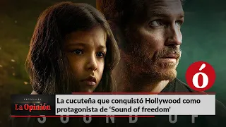 Especiales La Opinión |  La cucuteña que conquistó Hollywood como protagonista de ‘Sound of freedom'