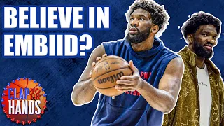 Can Embiid Make Us Believe Again? | Clap Your Hands
