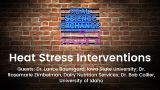 Real Science Exchange: Heat Stress Interventions