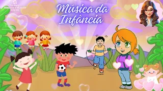 🎼 Música da Infância 👶/ Música Infantil