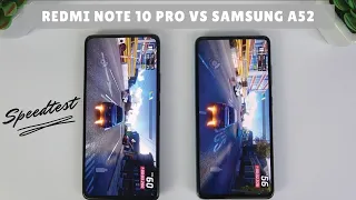 Redmi Note 10 Pro vs Samsung Galaxy A52 | Fingerprint Test, SpeedTest, Camera Comparison