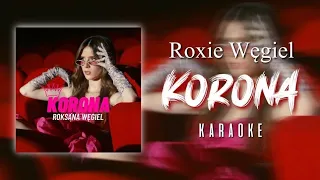 Roxie Węgiel - KORONA - karaoke