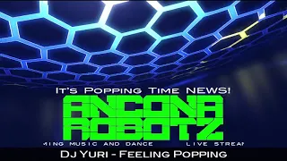 Dj Yuri - Feeling Popping "It's Popping Time NEWS! International Popping Beat Challenge"