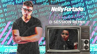 Nelly Furtado - Maneater (D Session Remix)