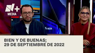 Bien y de Buenas | Programa Completo 29 de septiembre de 2022