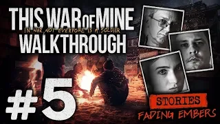 Прохождение This War of Mine [DLC: Fading Embers] — Часть #5: СБОР ЭКСПОНАТОВ