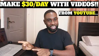 How I Make $30 EVERY Day With Videos!! (How To Start A Youtube Channel In Nigeria!)