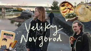 Veliky Novgorod | Russian village | mini vacation