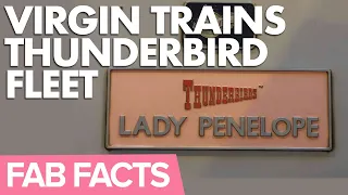 FAB Facts: The Virgin Trains named after Thunderbirds Characters and Vehicles