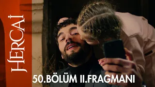 Hercai 50. Bölüm 2. Fragmanı