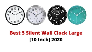 Best 5 Silent Wall Clock Large [10 Inch] 2021