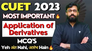 Most Important Questions of Application of Derivatives 🔥 | CUET 2023 | Maths | Vishal Mahajan