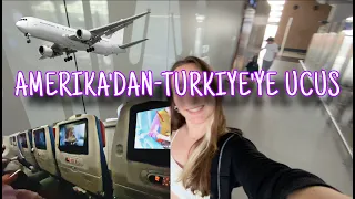 Amerika'dan -Türkiye'ye  Uçuş 🛫