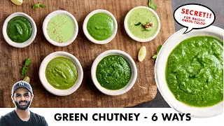 Green Chutney - 6 Ways | Bright Green Chutney Secret | हरी चटनी बनाने के 6 तरीके | Chef Sanjyot Keer