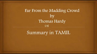 Far From the Madding Crowd by Thomas Hardy Summary in Tamil