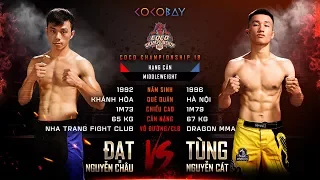 CC18 - NGUYỄN CHÂU ĐẠT VS NGUYỄN CÁT TÙNG