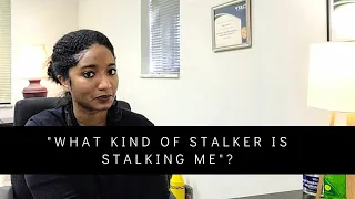 "What Kind Of Stalker Is Stalking Me?" Incompetent Stalkers 101 | Psychotherapy Crash Course
