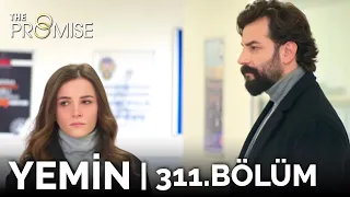 Yemin 311. Bölüm | The Promise Season 3 Episode 311