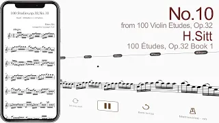 No.10 from 100 Violin Etudes, Op.32 | H.Sitt 【 Violin Sheet Music 】
